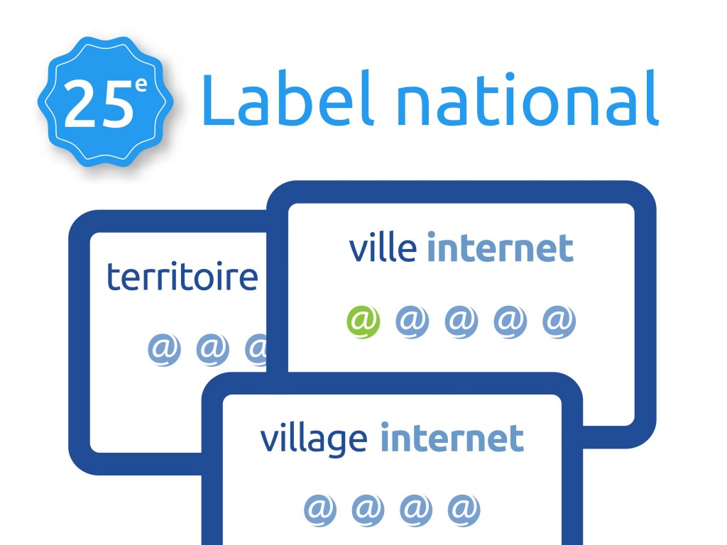 25ème édition du Label national Territoires, Villes et Villages Internet